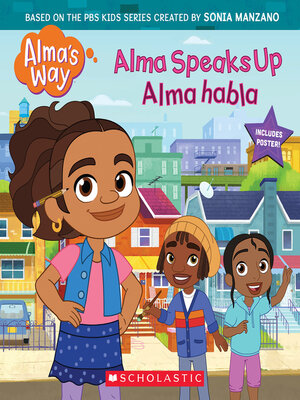 Alma Speaks Up / Alma habla (Alma's Way Storybook #1) (Bilingual) - ebook